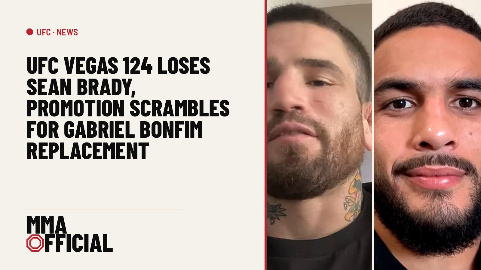 UFC Vegas 124 Loses Sean Brady, Promotion Scrambles for Gabriel Bonfim Replacement