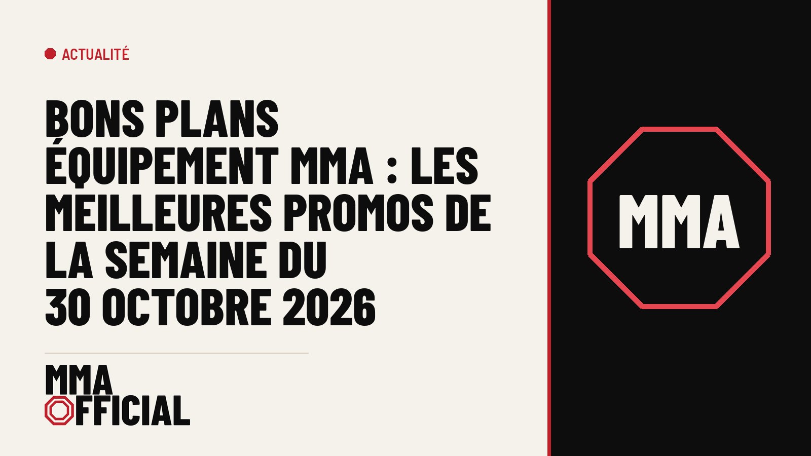 Bons plans équipement MMA : les meilleures promos de la semaine du 30 octobre 2026