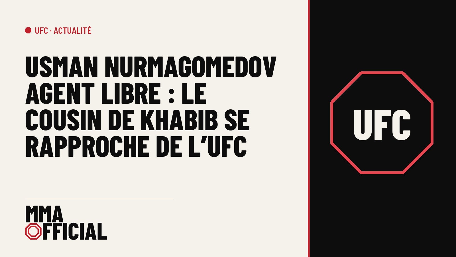 Usman Nurmagomedov agent libre : le cousin de Khabib se rapproche de l'UFC