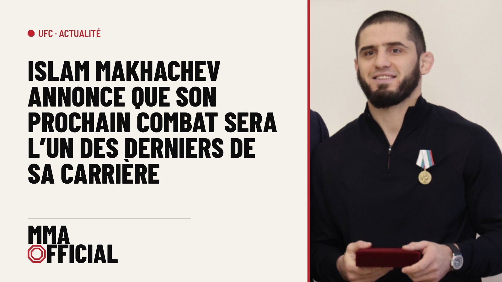 Islam Makhachev annonce que son prochain combat sera l'un des derniers de sa carrière