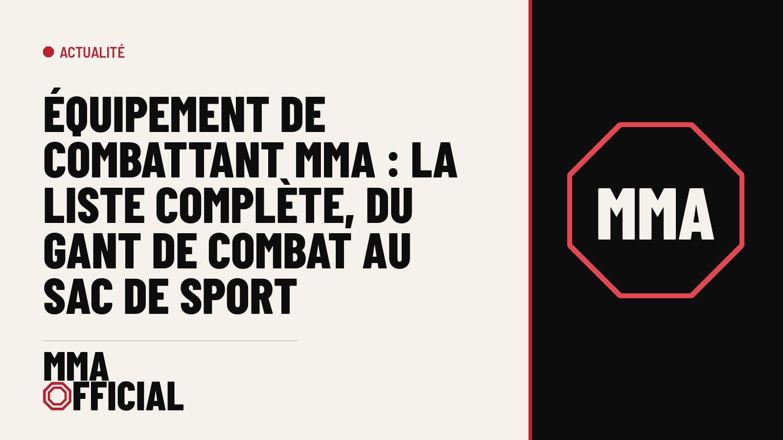 Équipement de combattant MMA : la liste complète, du gant de combat au sac de sport